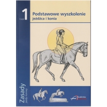 Zasady Jazdy Konnej cz.1 Podstawowe wyszkolenie jeźdźca i konia